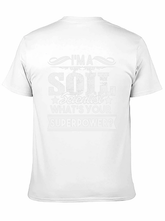 Camiseta Científico del Suelo - ¿Cuál es tu Superpoder?