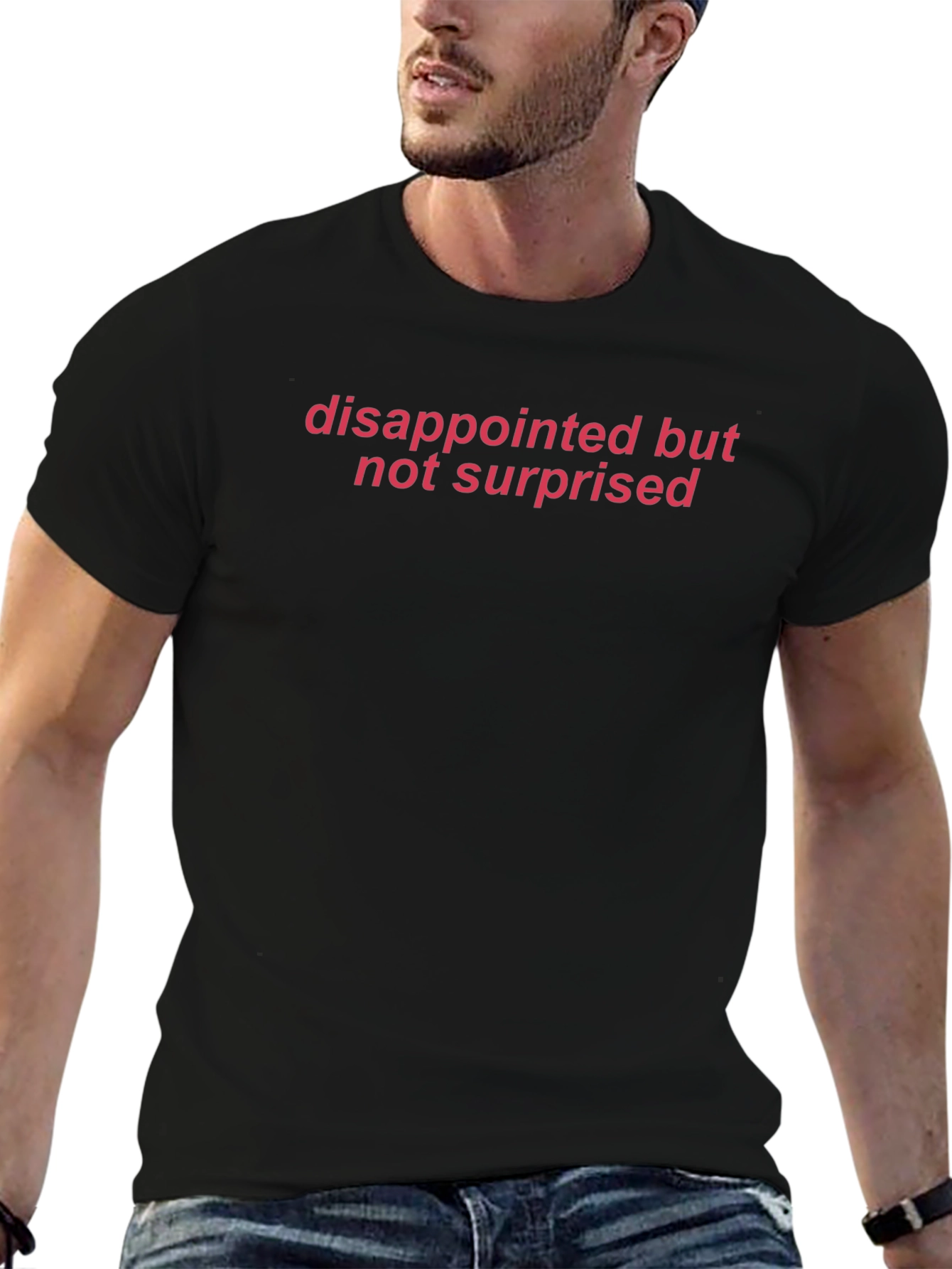 Camiseta Negra: Decepcionado No Sorprendido