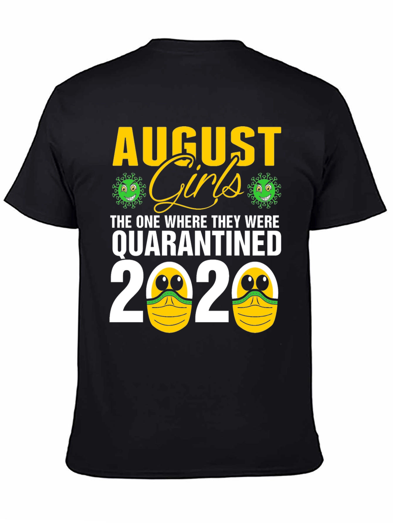 Camiseta Agosto Chicas Quarantined 2020