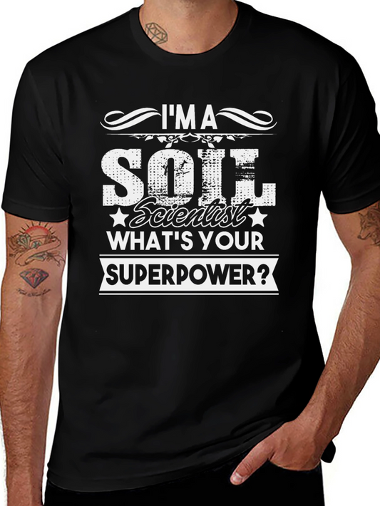 Camiseta Científico del Suelo - ¿Cuál es tu Superpoder?