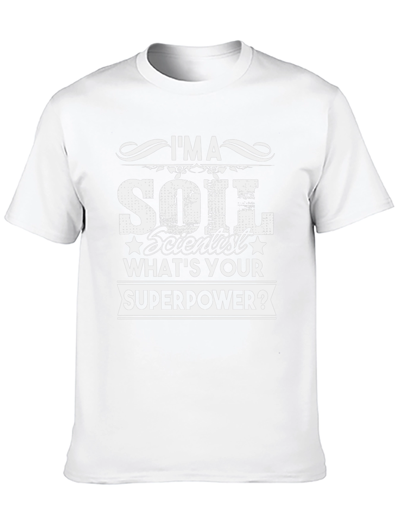 Camiseta Científico del Suelo - ¿Cuál es tu Superpoder?