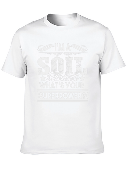 Camiseta Científico del Suelo - ¿Cuál es tu Superpoder?