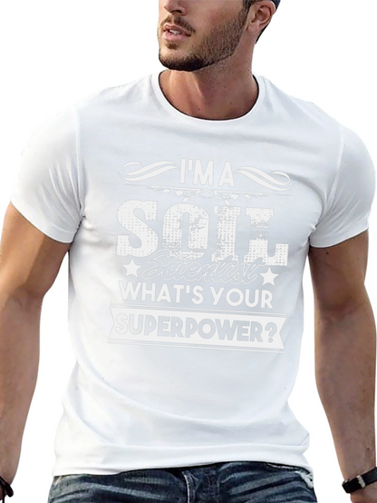 Camiseta Científico del Suelo - ¿Cuál es tu Superpoder?