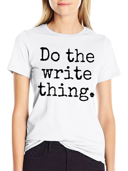 Camiseta Negra: Haz lo Correcto Escribe