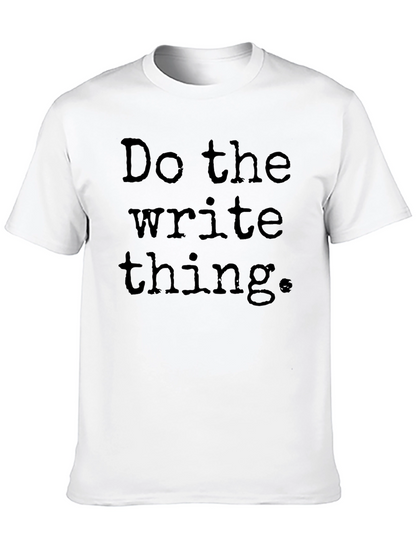 Camiseta Negra: Haz lo Correcto Escribe