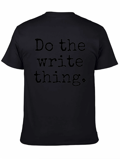 Camiseta Negra: Haz lo Correcto Escribe