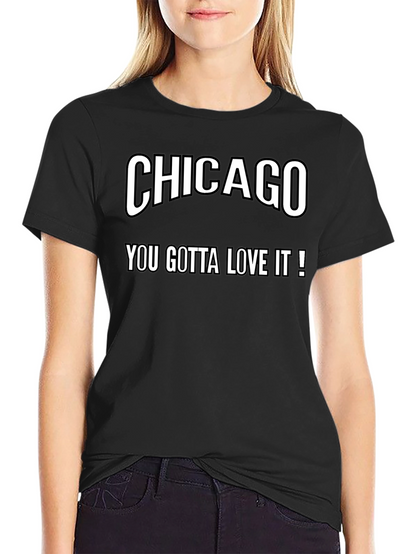 Camiseta Negra Chicago You Gotta Love It!