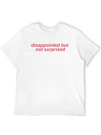 Camiseta Negra: Decepcionado No Sorprendido