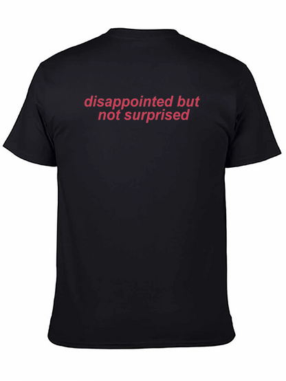 Camiseta Negra: Decepcionado No Sorprendido