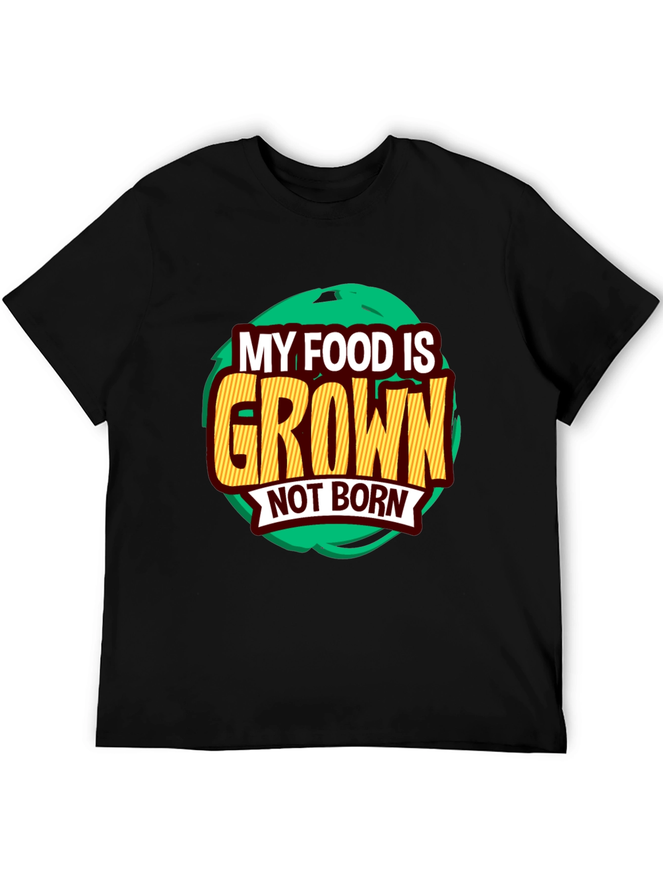 Camiseta Vegana: Mi Comida es Cultivada No Nacida