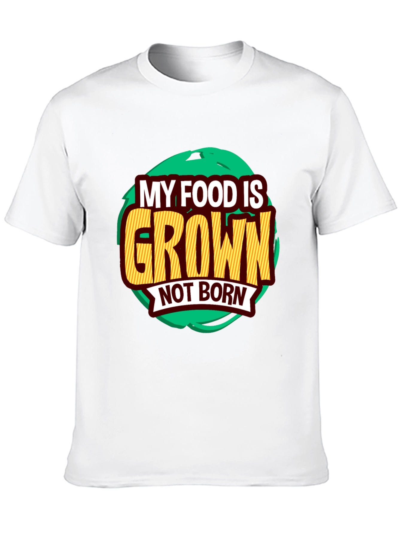 Camiseta Vegana: Mi Comida es Cultivada No Nacida