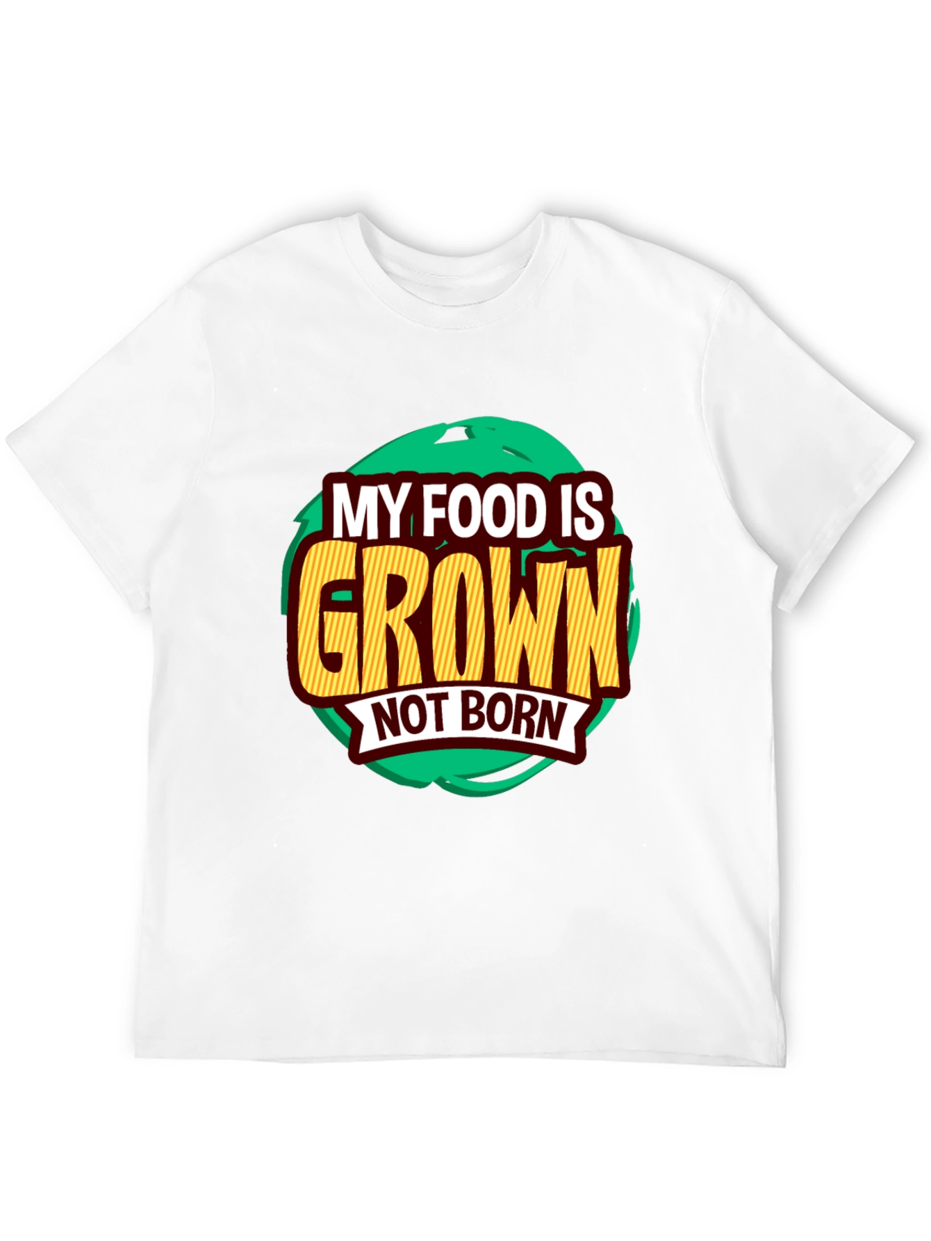 Camiseta Vegana: Mi Comida es Cultivada No Nacida