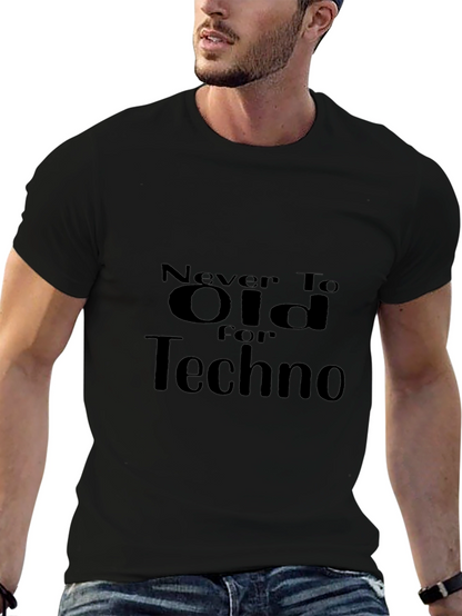 Camiseta Negra Never Too Old For Techno