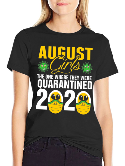 Camiseta Agosto Chicas Quarantined 2020